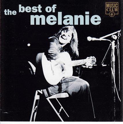 The Best Of Melanie - CD Audio di Melanie