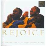 Rejoice: A Celebration of Gospel Music - CD Audio di Rejoice