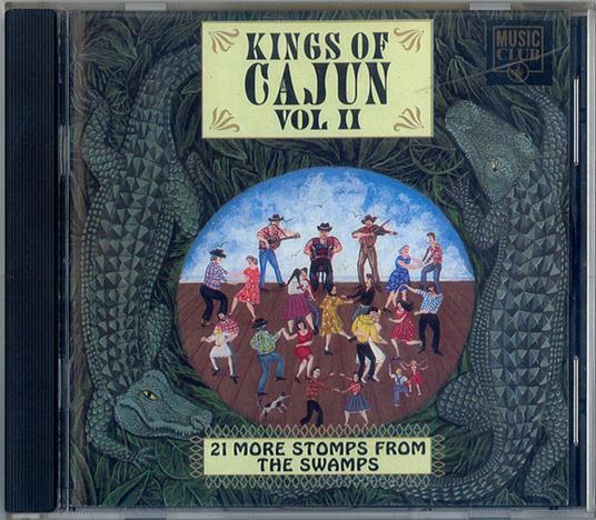Kings Of Cajun Vol.2 - CD Audio