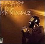Believe in Love: The Best of Teddy Pendergrass