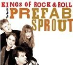 Kings of Rock 'n' Roll. The Best of Prefab Sprout - CD Audio di Prefab Sprout