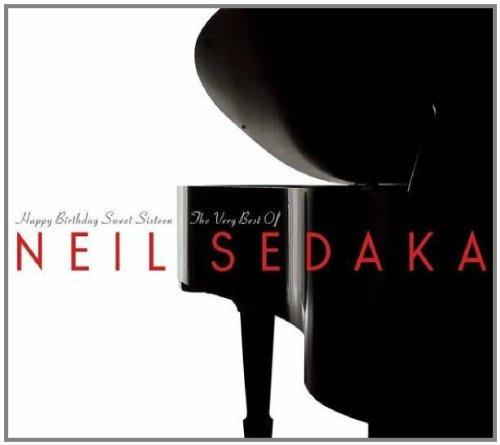 Happy Birthday Sweet Sixteen. The Best of Neil Sedaka - CD Audio di Neil Sedaka