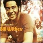 Ain't No Sunshine. The Best of Bill Withers - CD Audio di Bill Withers