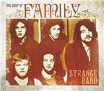 Strange Band. The Best of Family (Slipcase) - CD Audio di Family