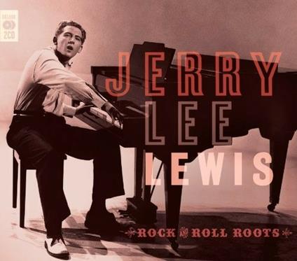 Rock & Roll Roots - CD Audio di Jerry Lee Lewis