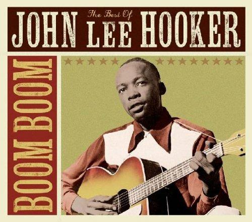 Boom Boom. The Best of - CD Audio di John Lee Hooker