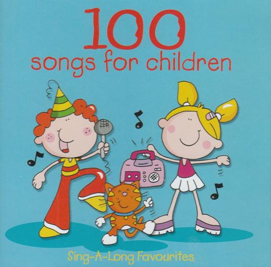 100 Songs for Children - CD Audio