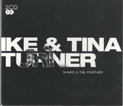 Shake a Tail Feather - CD Audio di Ike & Tina Turner