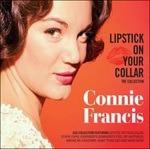 Lipstick on Your Collar. The Collection - CD Audio di Connie Francis