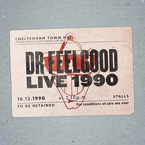 Dr. Feelgood. Live 1990 at Cheltenham - Vinile LP di Dr. Feelgood