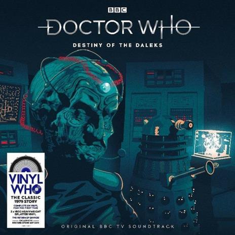 Doctor Who: Destiny Of The Daleks (Original Bbc Tv Soundtrack) - Vinile LP