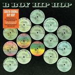 South Bronx Hip Hop Classics. B Boy Records