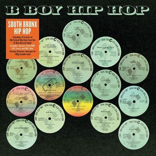 South Bronx Hip Hop Classics. B Boy Records - Vinile LP