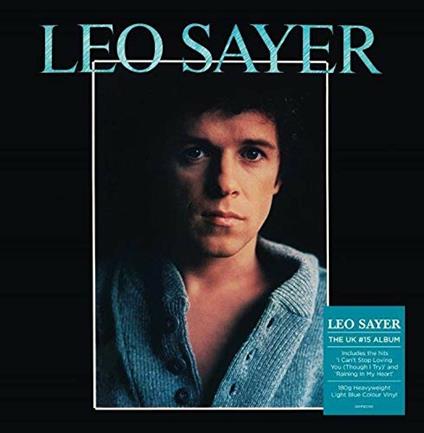 Leo Sayer (Coloured Vinyl) - Vinile LP di Leo Sayer