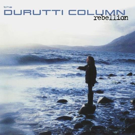 Rebellion - Vinile LP di Durutti Column
