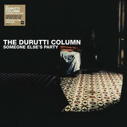 Someone Else?S Party -Coloured- - Vinile LP di Durutti Column