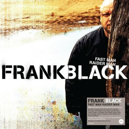 Fast Man Raider Man (Coloured) - Vinile LP di Frank Black
