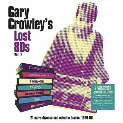 Gary Crowley - Lost 80s 2 - Vinile LP