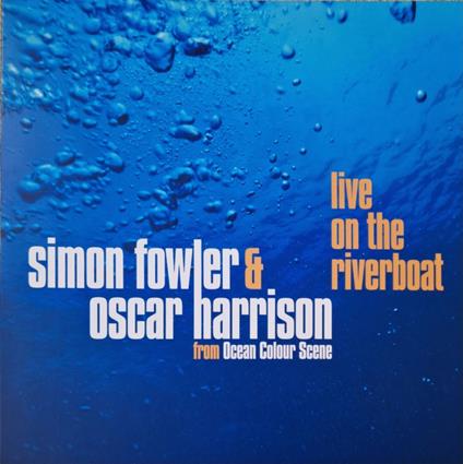 Live On The Riverboat - Vinile LP di Simon & Oscar Harrison Fowler