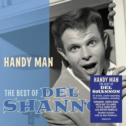 Handy Man - The Best Of - Vinile LP di Del Shannon