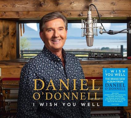 I Wish You Well - CD Audio di Daniel O'Donnell