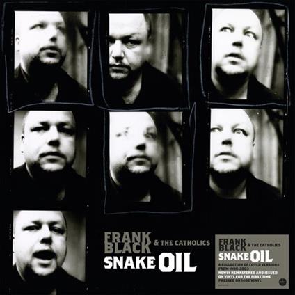 Snake Oil - Vinile LP di Frank Black,Catholics