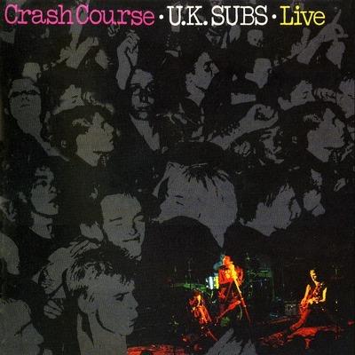 Crash Course - Vinile LP di UK Subs