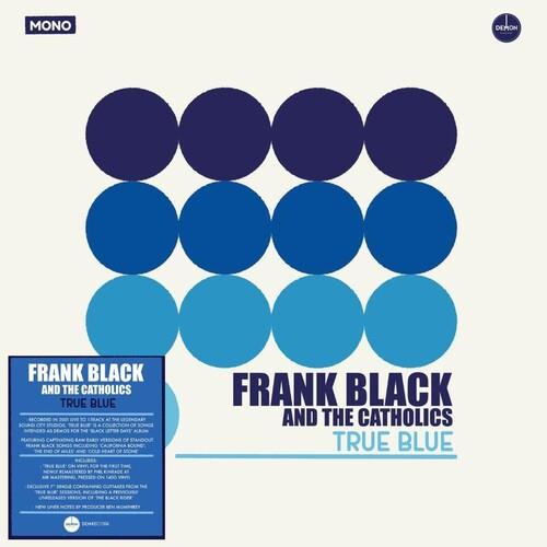 True Blue - Vinile LP di Frank Black & the Catholics