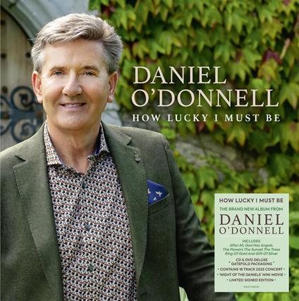 How Lucky I Must Be - CD Audio di Daniel O'Donnell