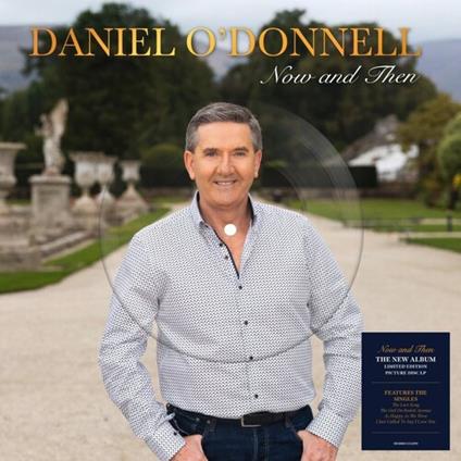 Now And Then - Vinile LP di Daniel O'Donnell