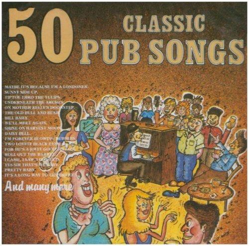 50 Classic Pub Songs - CD Audio