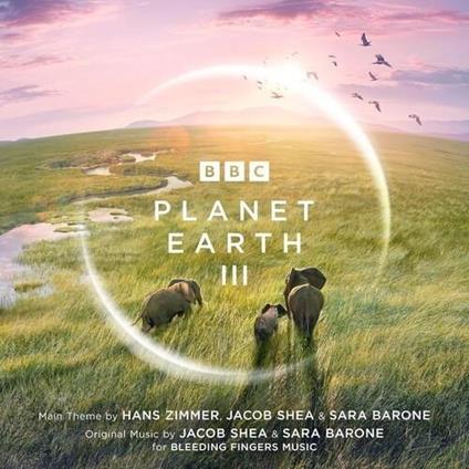 Planet Earth III (Colonna Sonora) - CD Audio di Hans Zimmer