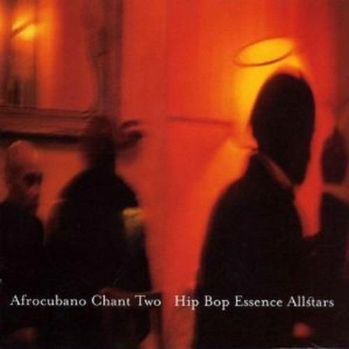 Afrocubano Chant Two - CD Audio di Hipbop Essence Allstars