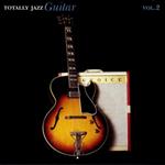 Totally Jazz Guitar vol.2