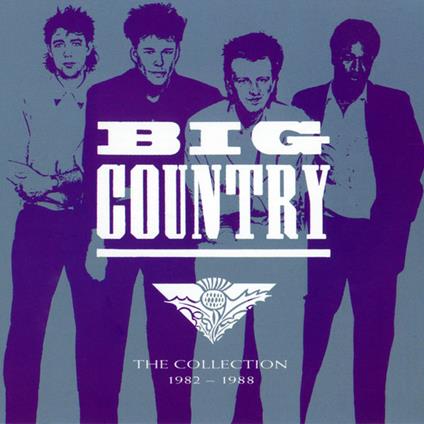 The Collection, 1982-1988 - CD Audio di Big Country