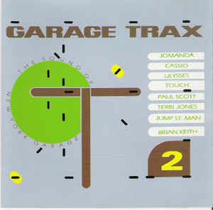 Garage Trax 2 - The Sound Of New York Garage - CD Audio