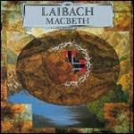 Macbeth - CD Audio di Laibach