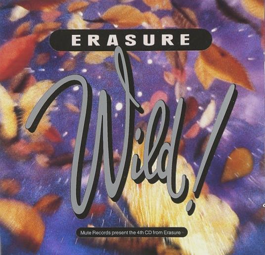 Wild - CD Audio di Erasure