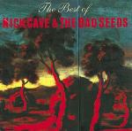 The Best of Nick Cave & the Bad Seeds - CD Audio di Nick Cave and the Bad Seeds