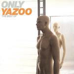 Only Yazoo: The Best of - CD Audio di Yazoo