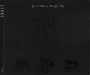 Fins to Make Us More Fish-Like - CD Audio Singolo di Liars