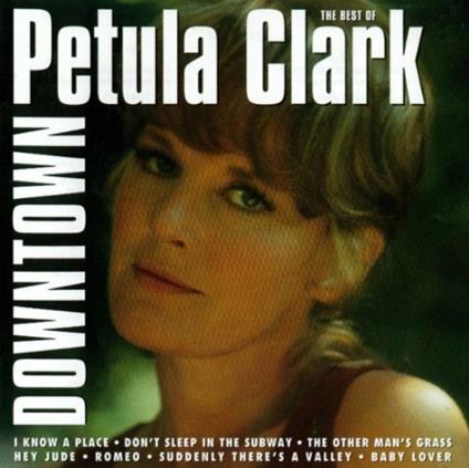 The Best of Downtown - CD Audio di Petula Clark