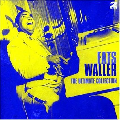 Ultimate Collection - CD Audio di Fats Waller