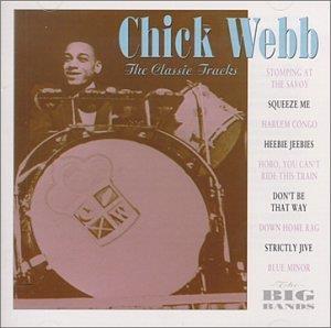 Classic Tracks - CD Audio di Chick Webb