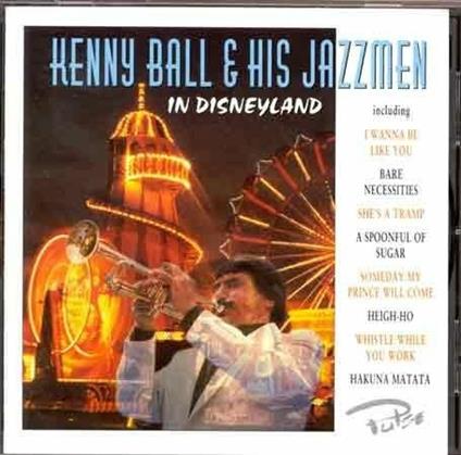 In Disneyland - CD Audio di Kenny Ball