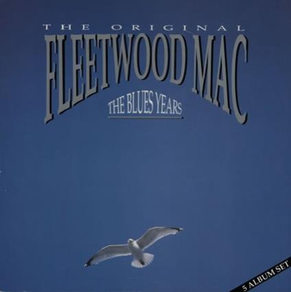 Fleetwood Mac - Blues Years - CD Audio di Fleetwood Mac