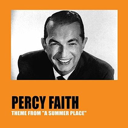 Theme from a Summer Place - CD Audio di Percy Faith