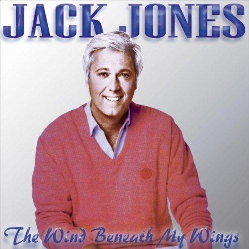 The Wind Beneath My Wings - CD Audio di Jack Jones