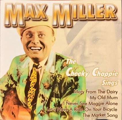 Cheeky Chappie Sings - CD Audio di Max Miller