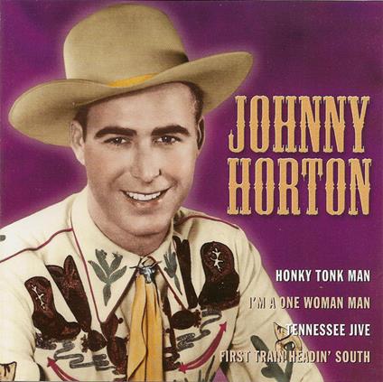 Famous Country Music Makers - CD Audio di Johnny Horton